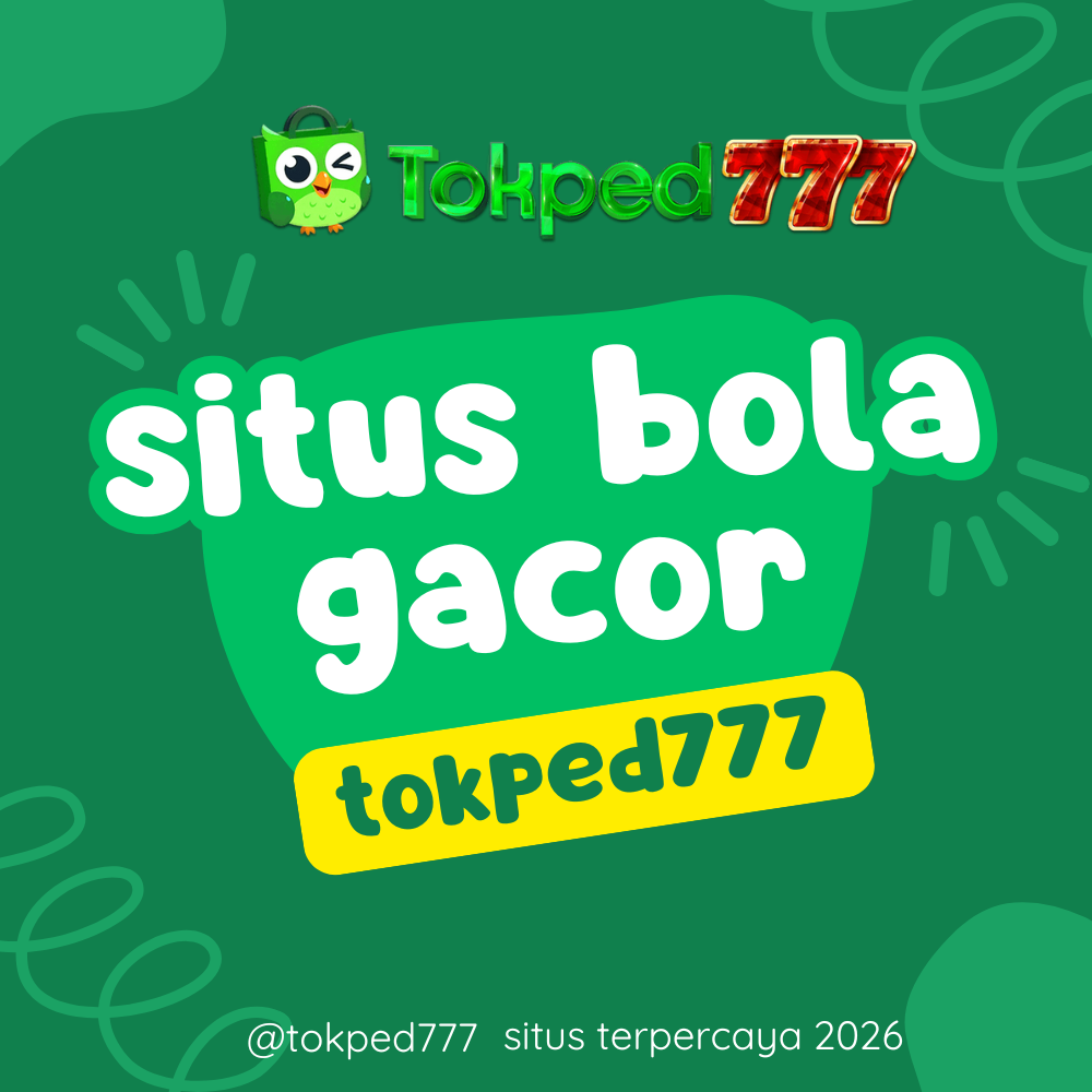TOKPED777 Link Situs Toto Login | Server SBOBET | SLOT88